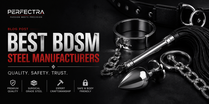 Explore leading BDSM manufacturers like Kiotos, njoy, and Perfectra. Learn what sets these brands apart in quality and innovation to enhance your offerings.